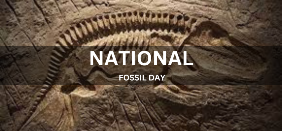 NATIONAL FOSSIL DAY [राष्ट्रीय जीवाश्म दिवस]